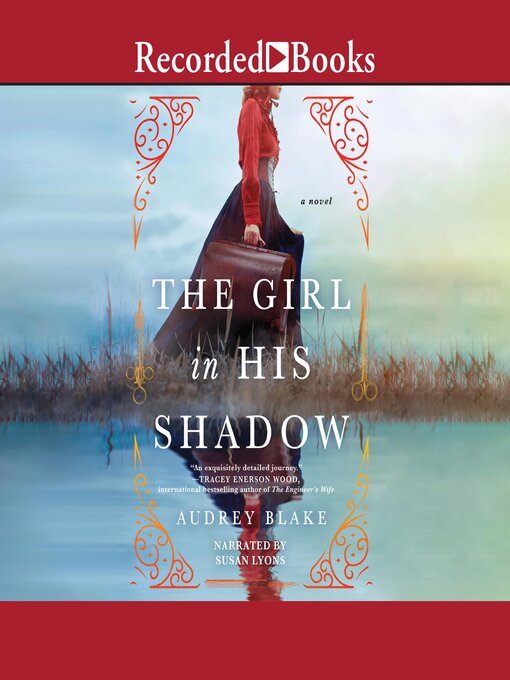 Title details for The Girl In His Shadow by Audrey Blake - Available